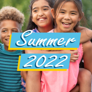 Summer 2022 newsletter feature image