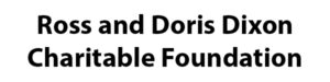 Ross and Doris Dixon Charitable Foundation