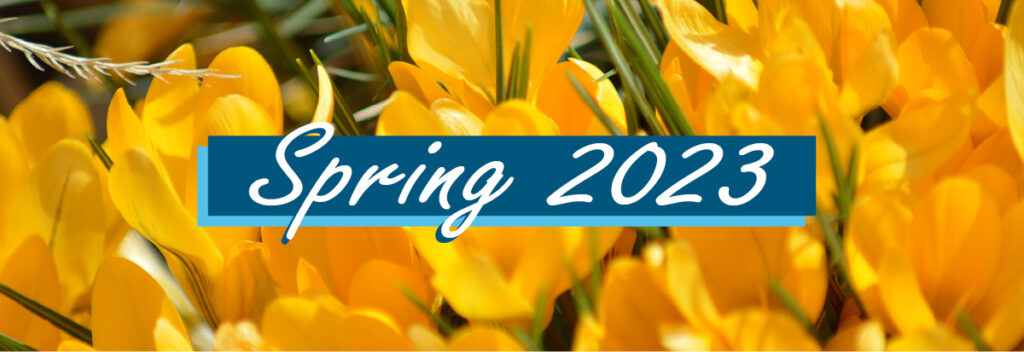 Spring 2023 newsletter header